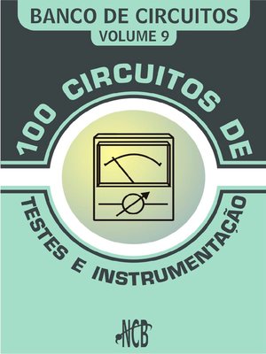 cover image of 100 Circuitos de Teste e Instrumentação